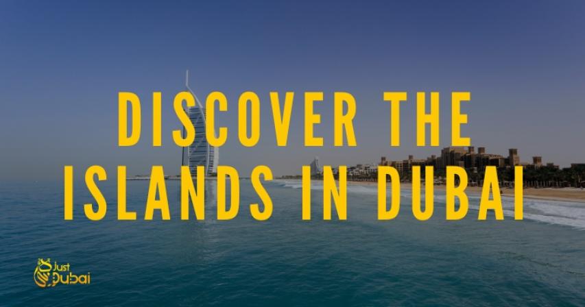 Discover the Beauty of Dubais Islands