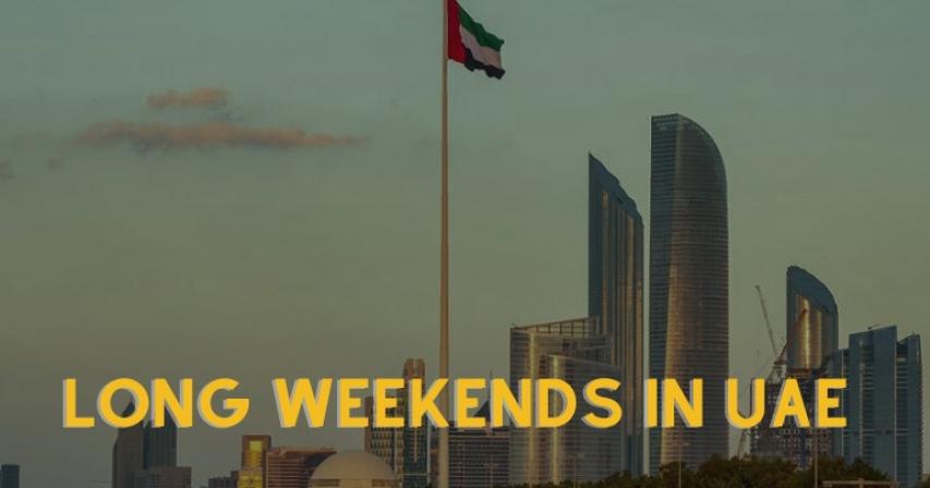 UAE Holidays: Exciting Long Weekends Await in the UAE for 2023!