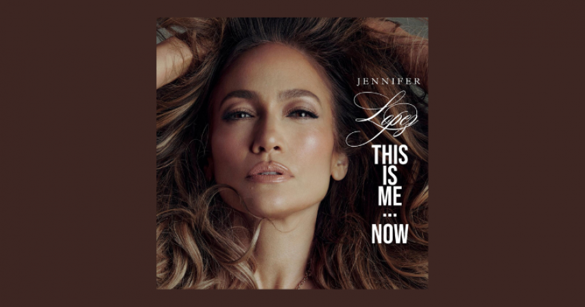 J.Lo Returns: 'This Is Me... Now' Album