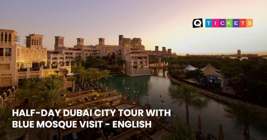 Half-Day Dubai City Tour-Explore Dubai’s Charm in Just a Few Hours