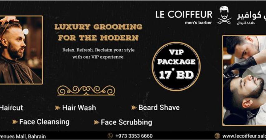  Le Coiffeur Bahrain VIP Package - Redefining Luxury Mens Grooming