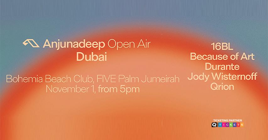 Anjunadeep at Bohemia Beach Club in Dubai 