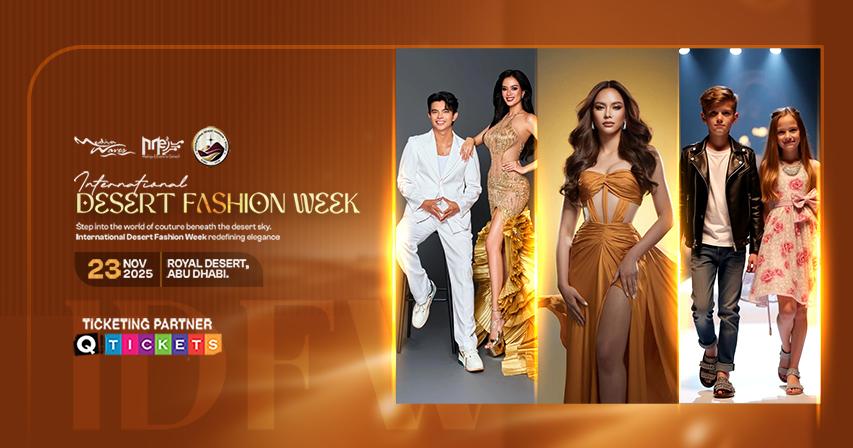 Abu Dhabi Hosts the Iconic International Desert Fashion Week