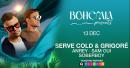 Bohemia Presents Serve Cold & Grigore in Dubai 
